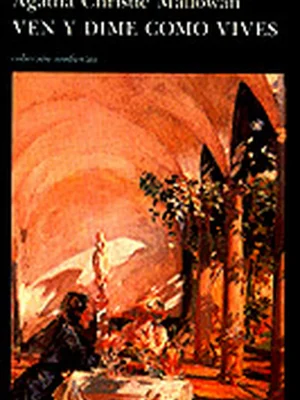 Ven y dime cómo vives