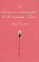 La educación sentimental de la señorita sonia (spanish edition)