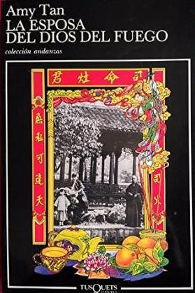 La esposa del dios del fuego (andanzas) (spanish edition)