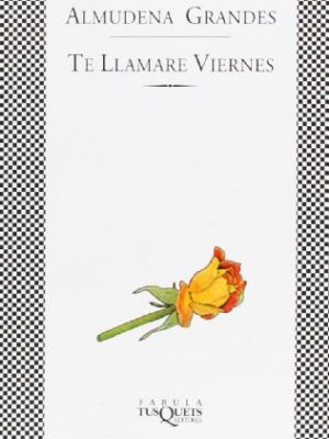 Te llamaré viernes (fabula) (spanish edition)