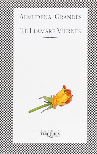 Te llamaré viernes (fabula) (spanish edition)