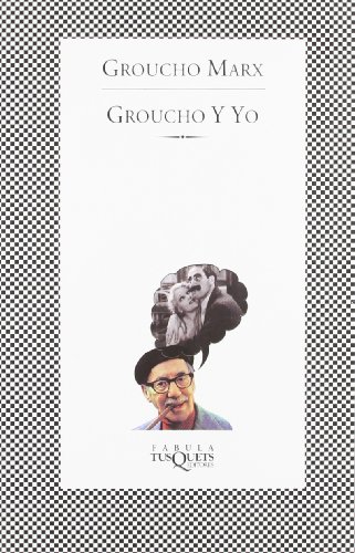 Groucho y yo (spanish edition)