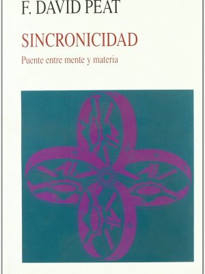 Sincronicidad: puente entre mente y materia