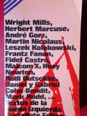 Textos de la nueva izquierda. selección, traducción e introducción de andrés linares.