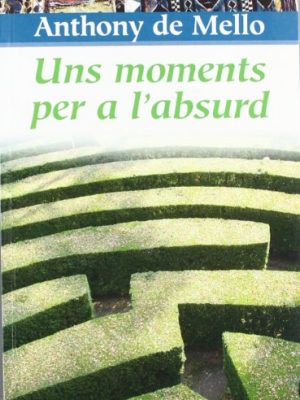 Uns moments per a l'absurd