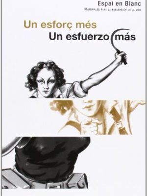 Un esfuerzo más = un esforç més