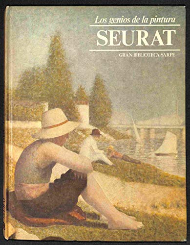 Seurat, los genios de la pintura