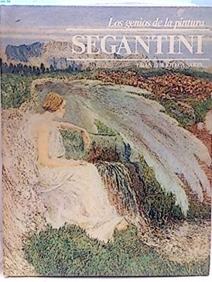 Los genios de la pintura. giovani secantini