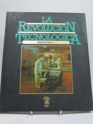La revolución tecnológica. medicina: i