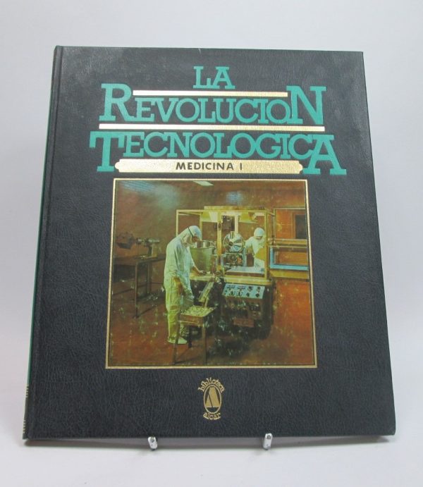La revolución tecnológica. medicina: i