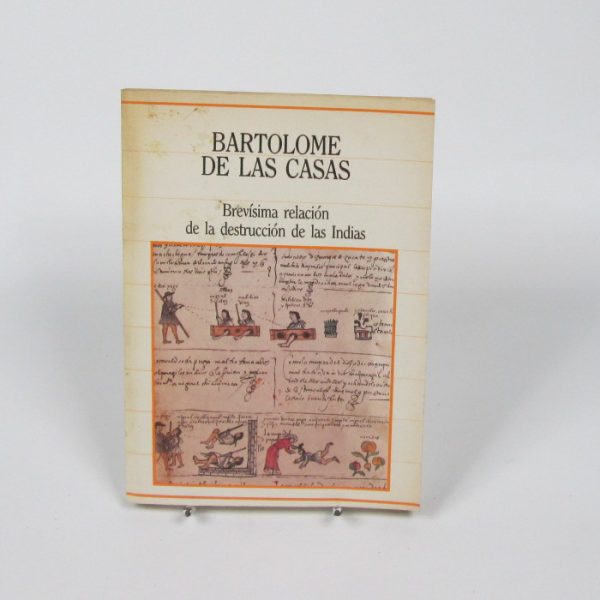 Brevísima relación de la destrucción de las indias