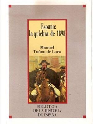 9788472919839_espana-la-quiebra-de-1898-tomo-i_front-5.jpg España, la quiebra de 1898. tomo i