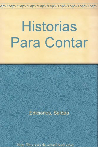 Historias para contar (spanish edition)
