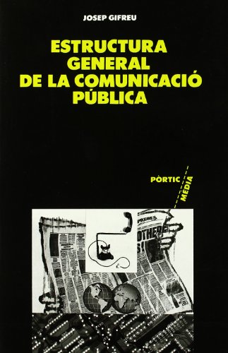 Estructura general de la comunicación pública