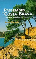Passejades per la costa brava. camins de ronda i camins litorals