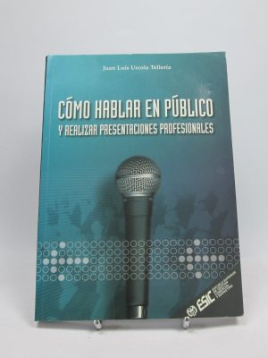 Cómo hablar en público y realizar presentaciones profesionales