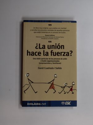 ¿la unión hace la fuerza?