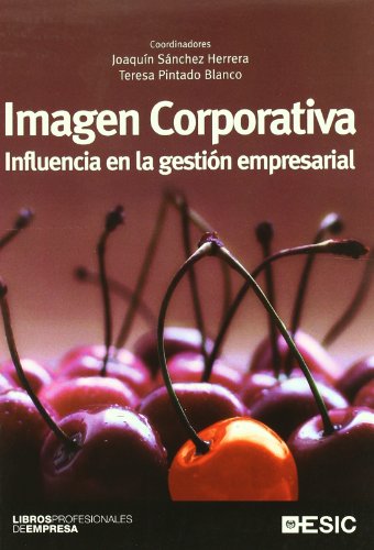 9788473565943_imagen-corporativa-influencia-en-la-gestion-empresarial-libros-profesionales-spanish-edition_front-1.jpg Imagen corporativa: influencia en la gestión empresarial (libros profesionales) (spanish edition)