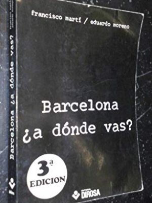 Barcelona ¿a donde vas?