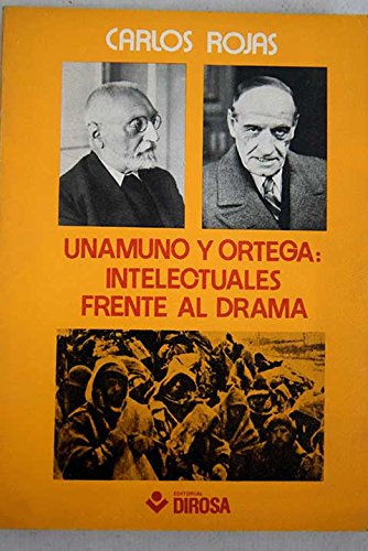 9788473580434_unamuno-y-ortega-intelectuales-frente-al-drama-coleccion-documentacion-y-ensayo-no-19-spani_front-1.jpg Unamuno y ortega, intelectuales frente al drama (colección documentación y ensayo ; no. 19) (spanish edition)