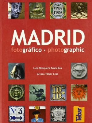 Madrid fotográfico (spanish and english edition)