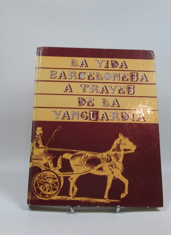 La vida barcelonesa a través de la vanguardia