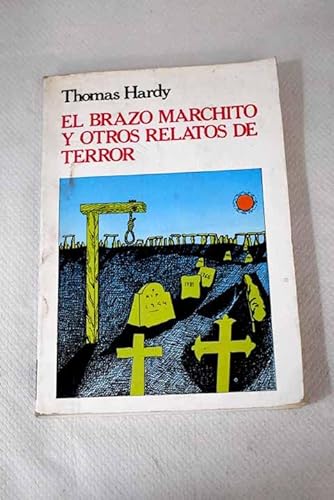 El brazo marchito y otros relatos de terror