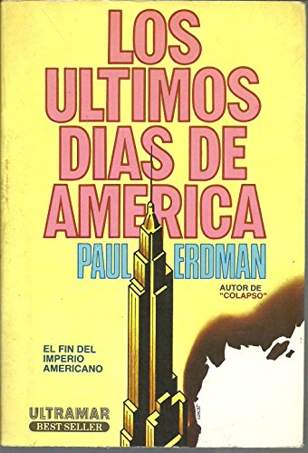 Los ultimos dias de america/the last days of america (spanish edition)
