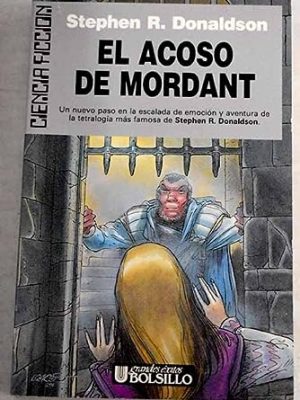El acoso de mordant (la necesidad de mordant, #3)