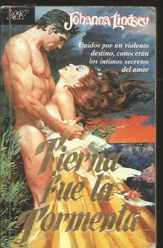 Tierna fue la tormenta (spanish edition)