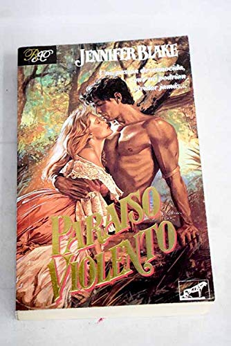 Paraiso violento (fierce eden) (spanish edition)