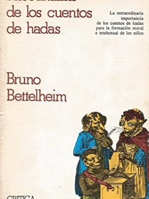 9788474230277_psicoanalisis-de-los-cuentos-de-hadas_front-1.jpg Psicoanalisis de los cuentos de hadas