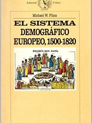 El sistema demográfico europeo,1500-1820 (spanish edition)