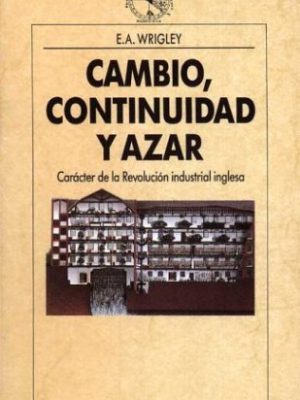 Cambio, continuidad y azar (spanish edition)
