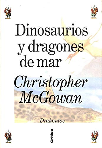 Dinosaurios y dragones de mar (spanish edition)