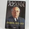 Manuel azaña. diarios 1932-1933, los cuadernos robados