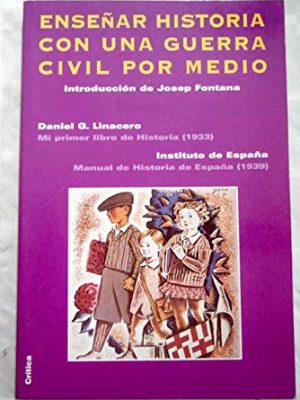 Enseñar historia con una guerra civil (spanish edition)