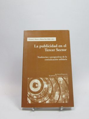 La publicidad en el tercer sector: tendencias y perspectivas de la comunicación solidaria