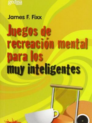 Juegos de recreación mental para muy inteligentes