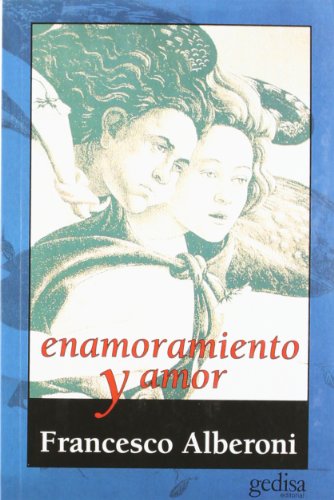 Enamoramiento y amor (divulgacion general econobook) (spanish edition)