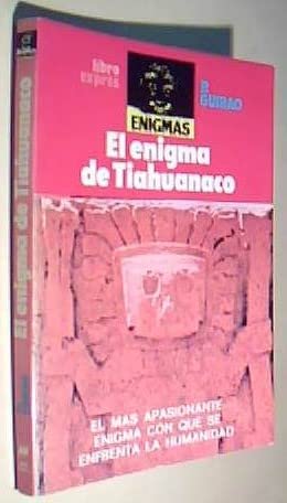 El enigma de tiahuanaco (enigmas) (spanish edition)