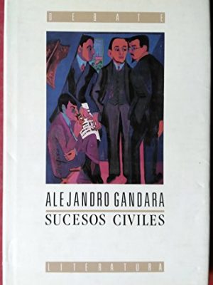 9788474443585_sucesos-civiles-coleccion-literatura-spanish-edition_front-3.jpg Sucesos civiles (colección literatura) (spanish edition)