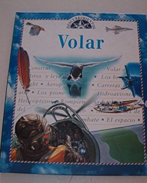 Volar (spanish edition)