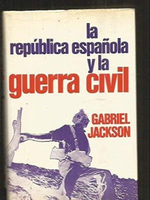 La república española y la guerra civil, 1931-1939