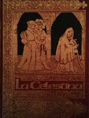 9788474612523_la-celestina_front-5.jpg La celestina.