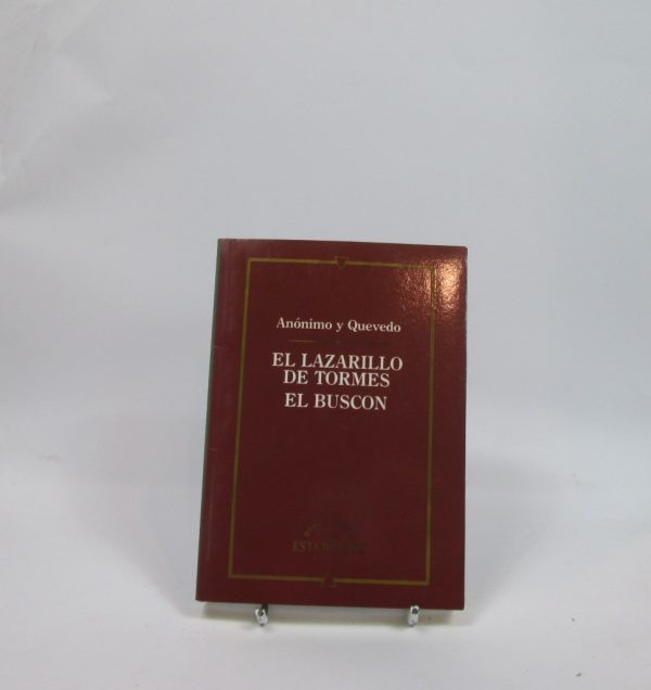 El lazarillo de tormes. el buscón