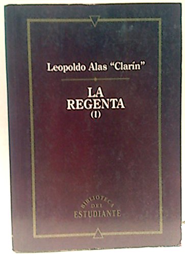 9788474617108_la-regenta-tomo-i_front-2.jpg La regenta tomo i