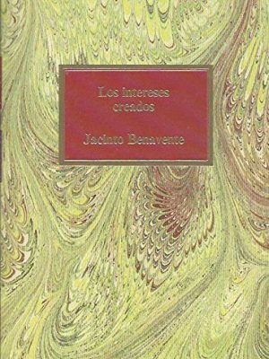 Los intereses creados