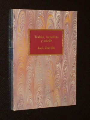 Traidor, inconfeso y mártir