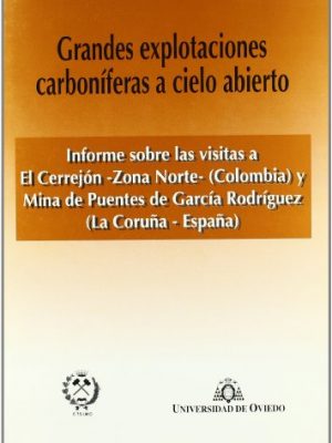 9788474688467_grandes-explotaciones-carboniferas-a-cielo-abierto-spanish-edition_front-1.jpg Grandes explotaciones carboníferas a cielo abierto (spanish edition)